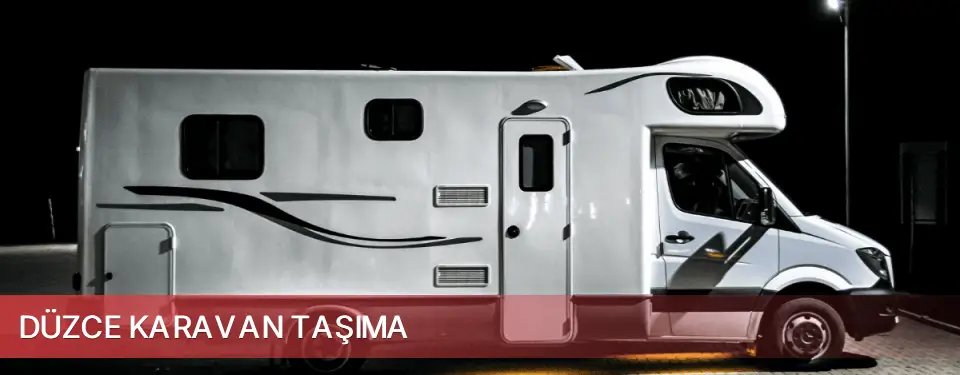 Düzce İli Karavan Taşıma