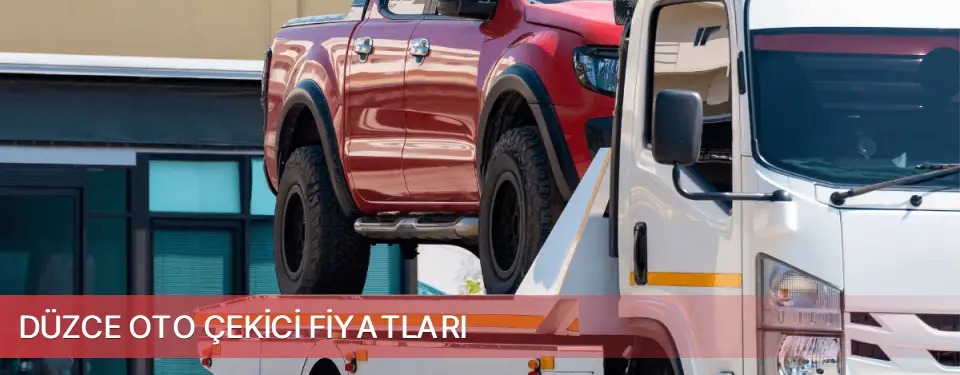 Düzce İli Oto Çekici Fiyatları